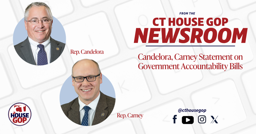 Candelora, Carney Statement on Government Accountability Bills